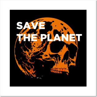 Save the planet Posters and Art